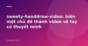 Read more about the article sweety-handdraw-video: biến một chủ đề thành video vẽ tay có thuyết minh